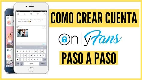 abrir cuenta en onlyfans|OnlyFans: Abrir mi cuenta de OnlyFans – Cómo registrarte y。